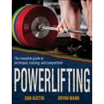 Powerlifting: The Complete Guide to Technique, Training, and Competition - Austin Dan – Zboží Dáma