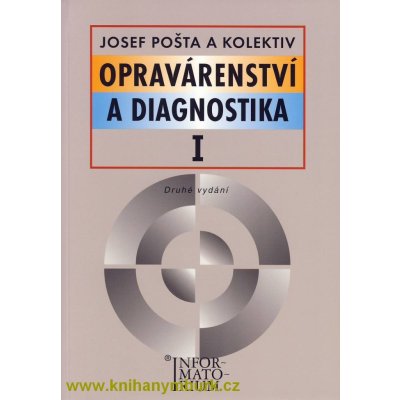 Opravárenství a diagnostika I - Pošta Josef a kolektiv – Zboží Mobilmania