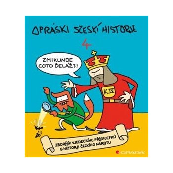 Opráski sčeskí historje 4 - jaz