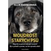 Kniha Moudrost starých psů - Radingerová Elli H.