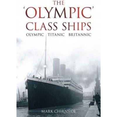'Olympic' Class Ships – Zbozi.Blesk.cz
