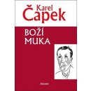 Boží muka - Čapek Karel