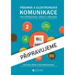 Písemná a elektronická komunikace 2 – obchodní, úřední a jiná korespondence - Irena Hochová, Alena Kocourková – Zboží Dáma