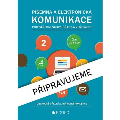 Písemná a elektronická komunikace 2 – obchodní, úřední a jiná korespondence - Irena Hochová, Alena Kocourková – Zboží Dáma