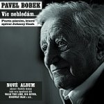 Pavel Bobek - Víc nehledám CD – Hledejceny.cz
