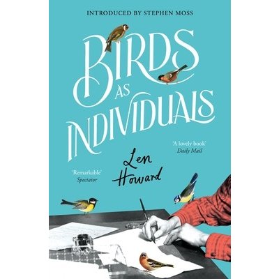 Birds as Individuals Howard Len – Hledejceny.cz