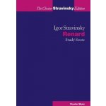 Igor Stravinskij: Renard Study Score The Chester Stravinskij Edition noty, partitura – Hledejceny.cz