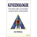 Kineziologie, Testováním svalů a vyrovnáváním energie ke zdraví a dobré pohodě