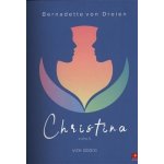 Christina 2. - Vize dobra - Bernadette von Dreien – Hledejceny.cz