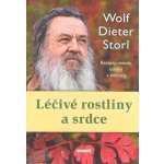 Léčivé rostliny a srdce - Wolf-Dieter Storl – Sleviste.cz