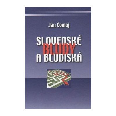 Slovenské bludy a bludiská – Zboží Mobilmania