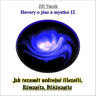 Hovory o józe a mystice č. 12 - Jiří Vacek – Zboží Mobilmania