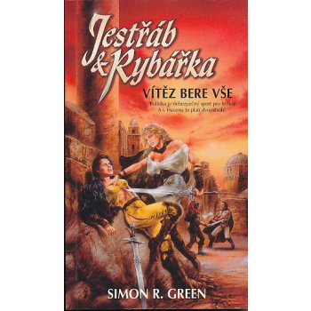 Jestřáb a Rybářka 2: Vítěz bere vše - Simon Richard Green