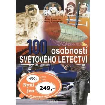 100 osobností světového letec. Gotowała, Jerzy; Przedpełski, Andrzej