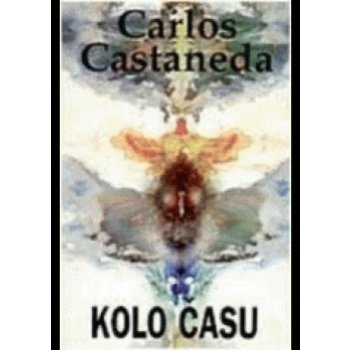 Kolo času - Carlos Castaneda