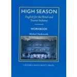 High Season - English for the Hotel - Workbook - Duckworth Michael – Hledejceny.cz