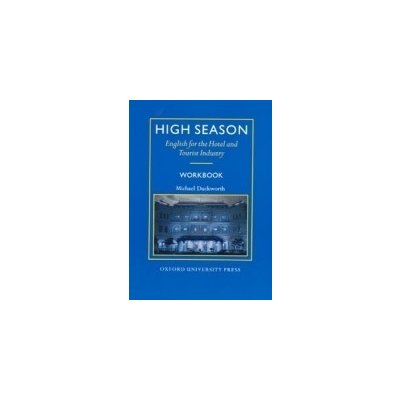 High Season - English for the Hotel - Workbook - Duckworth Michael – Hledejceny.cz