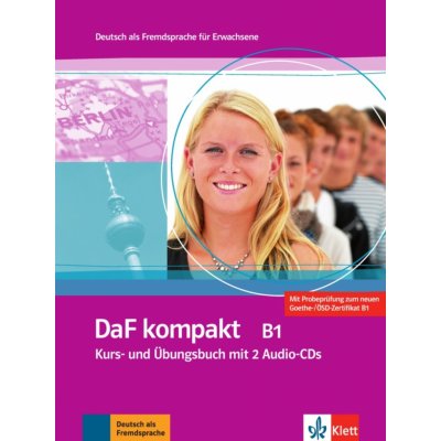 DaF Kompakt B1 - Kurs- und Übungsbuch mit 2 Audio-CDs SANDER ILSE, BRAUN BIRGIT A KOLEKTIV – Zboží Mobilmania