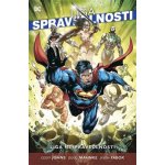 Liga spravedlnosti 6: Liga nespravedlnosti - Doug Mahnke, Pete Woods (Ilustrátor), Philippe Briones (Ilustrátor), Marco Santucci (Ilustrátor) – Hledejceny.cz