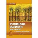 Psychologie osobnosti -- Obor v pohybu, 6., revidované a doplněné vydání - Říčan Pavel