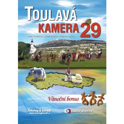 Toulavá kamera 29 - Josef Maršál, Iveta Toušlová