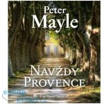 Navždy Provence Peter Mayle – Hledejceny.cz