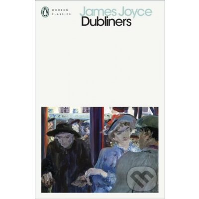 Dubliners - James Joyce – Hledejceny.cz