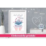 Život ti stále posílá psaníčka lásky (e-plakát k vytištění) – Hledejceny.cz
