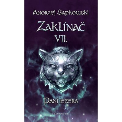 Zaklínač VII: Paní jezera - Andrzej Sapkowski