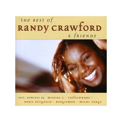 Best of Randy Crawford & Friends - Randy Crawford CD – Zboží Mobilmania