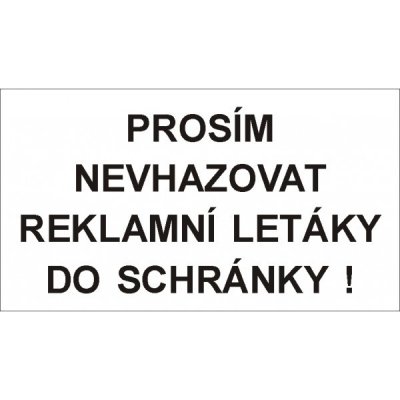 Prosím nevhazovat reklamní letáky do schránky! | Samolepka, 9x5 cm – Sleviste.cz