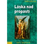 Láska nad propastí – Hledejceny.cz