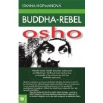 Buddha - rebel Osho - Oxana Hofmanová – Hledejceny.cz