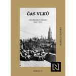 Čas vlků. Německo a Němci 1945-1955 - Harald Jähner – Sleviste.cz