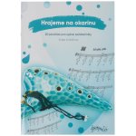 Hrajeme na okarínu - Saša Kolářová – Sleviste.cz