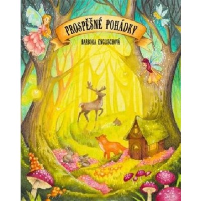 Prospěšné pohádky - Barbora Englischová – Zboží Dáma Prospěšné pohádky - Barbora Englischová – Zboží Dáma