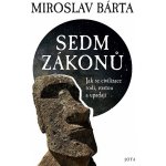 PŘEDPRODEJ: Sedm zákonů: Jak se civilizace rodí, rostou a upadají. - Miroslav Bárta – Hledejceny.cz