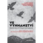 Ve vyhnanství - Transgenerační vnímání akce Asanace – Sleviste.cz