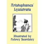 Lysistrata: Illustrated by Aubrey Beardsley – Hledejceny.cz