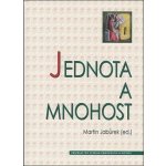 Jednota a mnohost - Martin Jabůrek – Hledejceny.cz