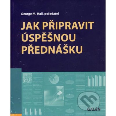 Jak připravit úspěšnou přednášku