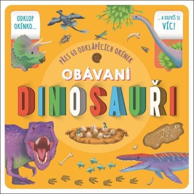 Obávaní dinosauři - Rebecca Kealy – Hledejceny.cz