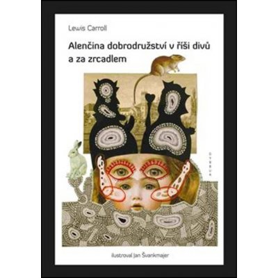 Alenčina dobrodružství v říši divů a za zrcadlem – Hledejceny.cz