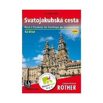 Rother: turistický průvodce Španělsko Svatojakubská cesta