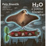 H2O a poklad šíleného oka – Hledejceny.cz