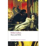 MAN AND WIFE Oxford World´s Classics New Edition - COLLINS – Hledejceny.cz