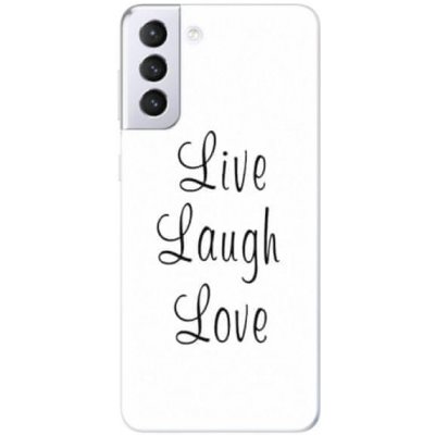 iSaprio Live Laugh Love Samsung Galaxy S21+