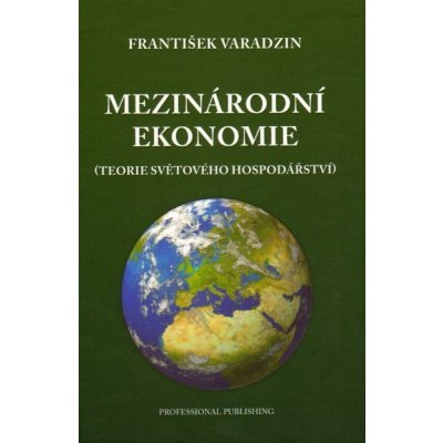 Mezinárodní ekonomie - František Varadzin