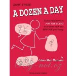 A DOZEN A DAY 3 Transitional klavír technická a zahřívací cvičení – Hledejceny.cz