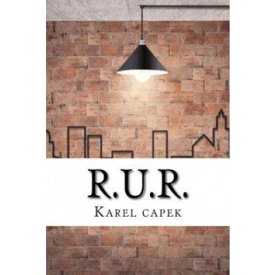 Karel Capek - R.U.R. – Hledejceny.cz